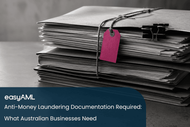 EA_Blog_-_Anti-Money_Laundering_Documentation_Required
